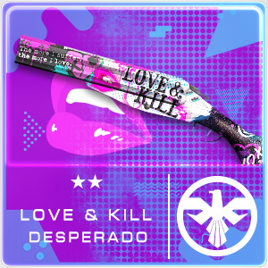 LOVE KILL DESPERADO (Permanent)