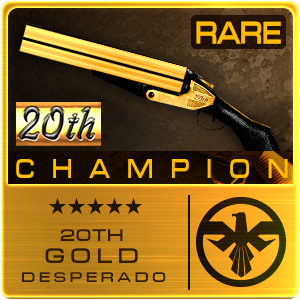 20TH GOLD CHAMPION DESPERADO (Permanent)