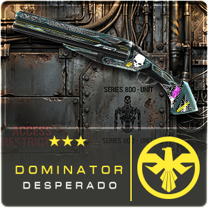 DOMINATOR DESPERADO (Permanent)